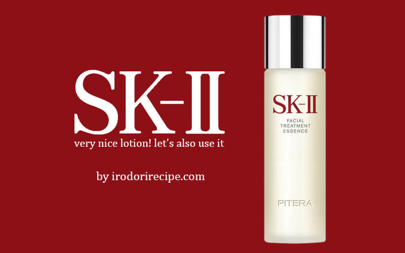 化粧水だけでも満足！SK-Ⅱのフェイシャルトリートメントエッセンスはキメを整えてくれる優れもの | IrodoriRecipe イロドリレシピ